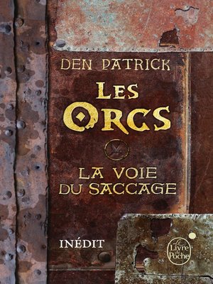 cover image of Les Orcs--La Voie du saccage